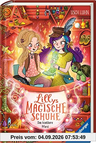 Lillys magische Schuhe, Band 7: Das kostbare Pferd (Lillys magische Schuhe, 7)