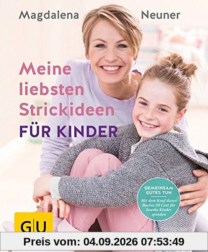 Meine liebsten Strickideen für Kinder (GU Kreativ Spezial)