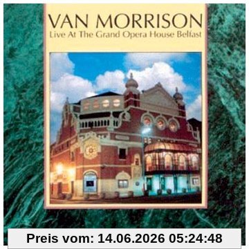 Van Morrison Live At The Grand Opera House (Remastered)