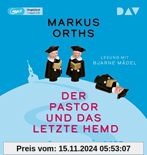 Ewig währt am längsten – Der Pastor und das letzte Hemd: Ungekürzte Lesung mit Bjarne Mädel (1 mp3-CD) (Neues aus Nieder