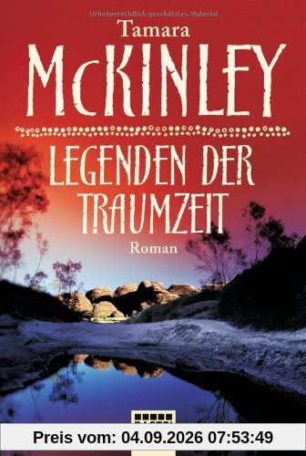 Legenden der Traumzeit: Roman