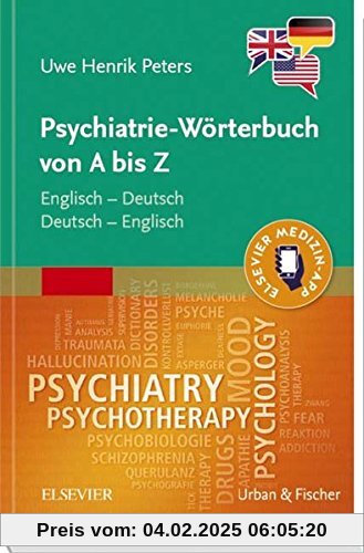 Psychiatrie-Wörterbuch von A bis Z: Englisch - Deutsch  Deutsch - Englisch