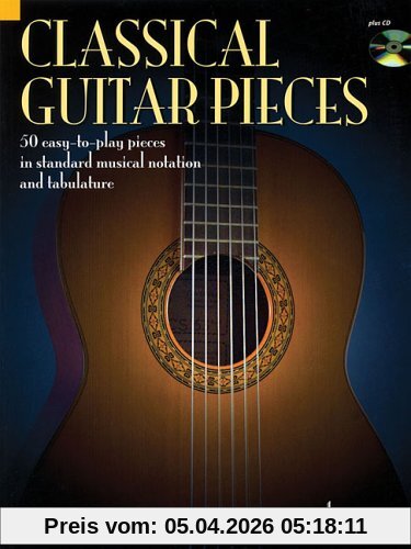 Classical Guitar Pieces: 50 easy-to-play pieces. Gitarre. Ausgabe mit CD.