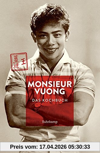 Monsieur Vuong: Das Kochbuch (suhrkamp taschenbuch)