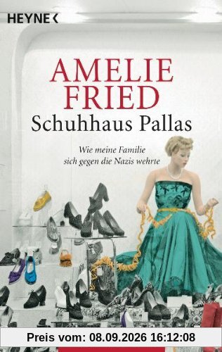 Schuhhaus Pallas: Wie meine Familie sich gegen die Nazis wehrte