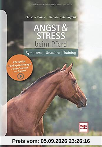 Angst & Stress beim Pferd: Symptome, Ursachen, Training