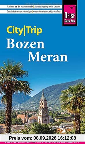 Reise Know-How CityTrip Bozen und Meran: Reiseführer mit Stadtplan und kostenloser Web-App