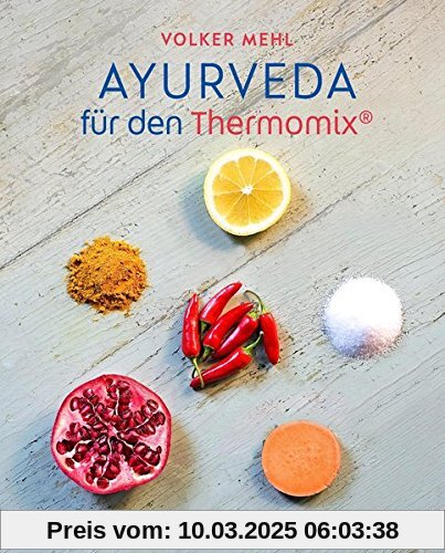 Ayurveda für den Thermomix