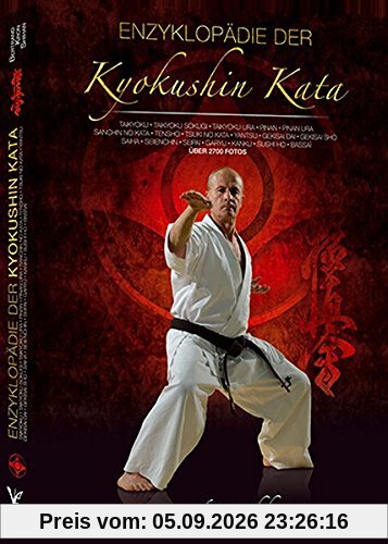 Enzyklopädie der Kyokushin Kata: Alle 32 Kyokushinkai Karate Katas