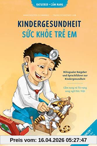Kindergesundheit: Bilingualer Ratgeber und Sprachführer zur Kindergesundheit