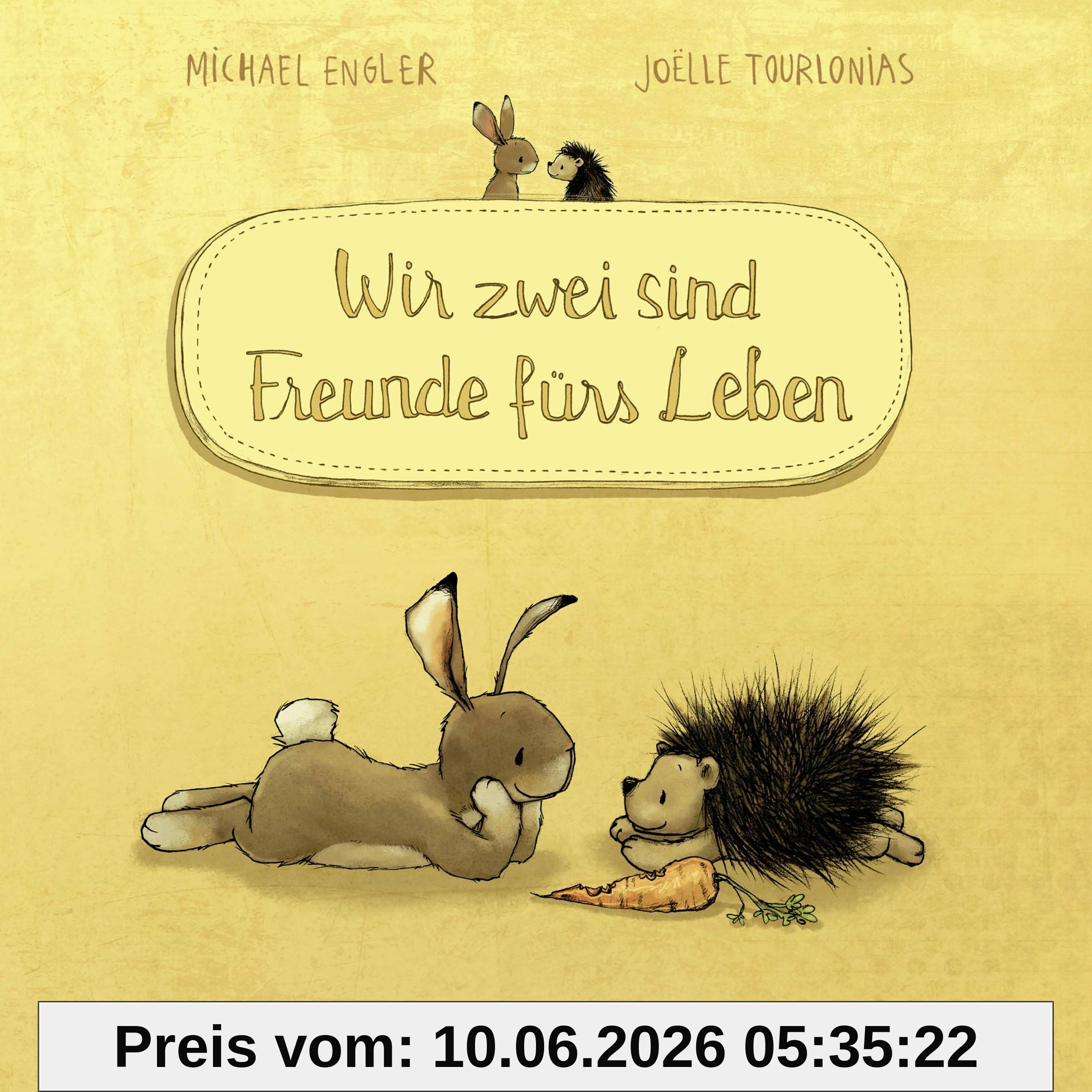 Wir zwei sind Freunde fürs Leben (Pappbilderbuch)