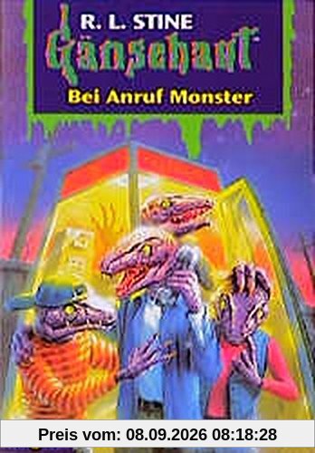 Bei Anruf Monster: Gänsehaut Band 41