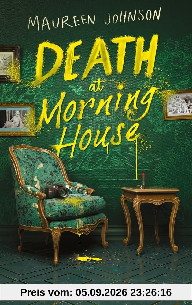 Death at Morning House: Spannung bis zur letzten Seite | Der neue Thriller von Jugendbuch-Krimi-Genie Maureen Johnson | Cold-Case-Ermittlung mit besonderem Setting