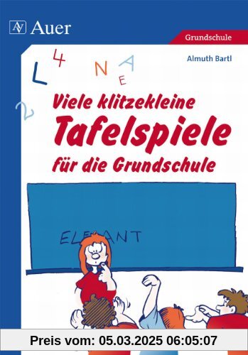 Viele klitzekleine Tafelspiele für die Grundschule