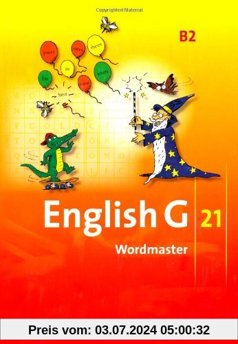 English G 21 - Ausgabe B: Band 2: 6. Schuljahr - Wordmaster: Vokabellernbuch