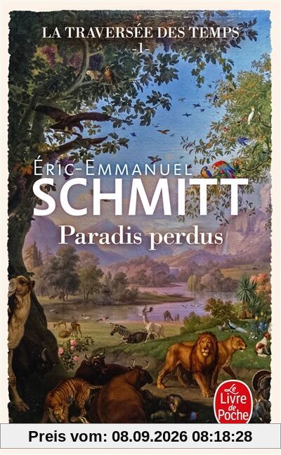 La traversée des temps. Vol. 1. Paradis perdus