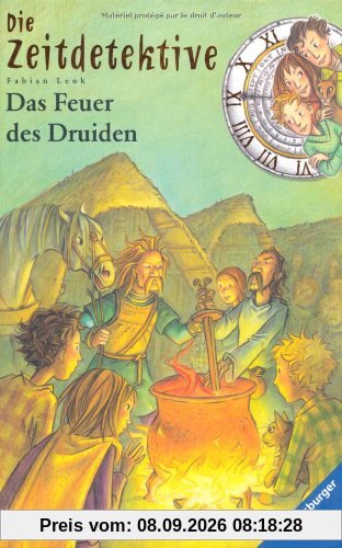 Die Zeitdetektive 18: Das Feuer des Druiden