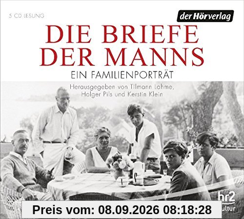 Die Briefe der Manns: Ein Familienporträt