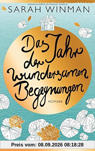 Das Jahr der wundersamen Begegnungen: Roman