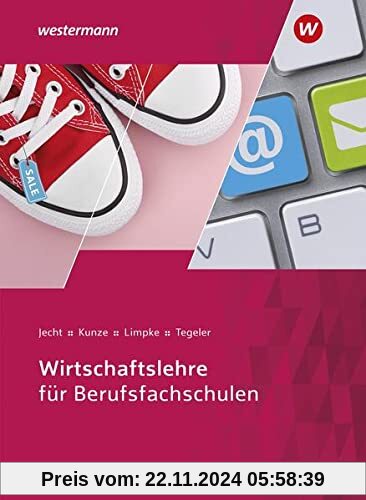 Wirtschaftslehre für Berufsfachschulen: Schülerband