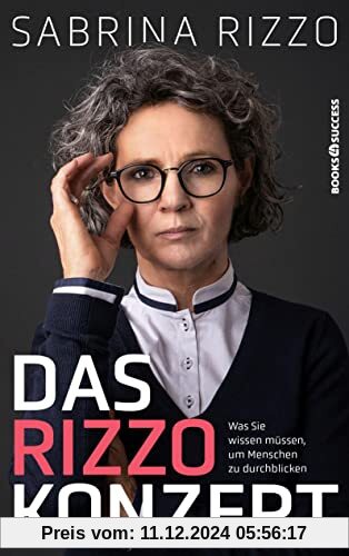 Das Rizzo-Konzept: Was Sie wissen müssen, um Menschen zu durchblicken