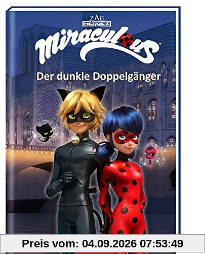 Miraculous - Der dunkle Doppelgänger
