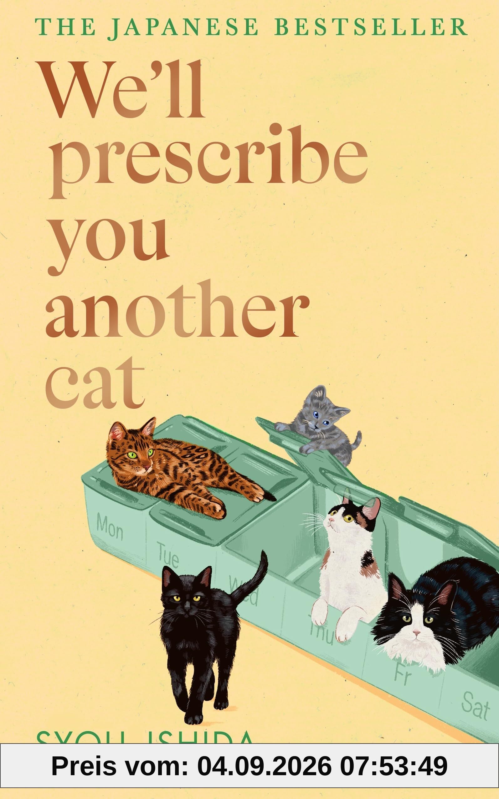 We'll Prescribe You Another Cat: The uplifting new book from the bestselling author of We'll Prescribe You a Cat (We'll Prescribe You a Cat, 2)