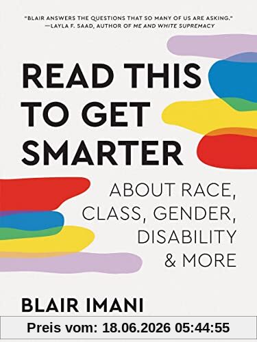Blair Imani Read This To Get Smarter, About Race, Class, Gender, Disability & More