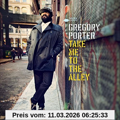 Gregory Porter Take Me To The Alley