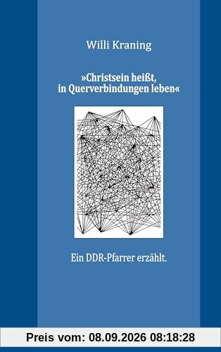 »Christsein heißt, in Querverbindungen leben«: Ein DDR-Pfarrer erzählt.