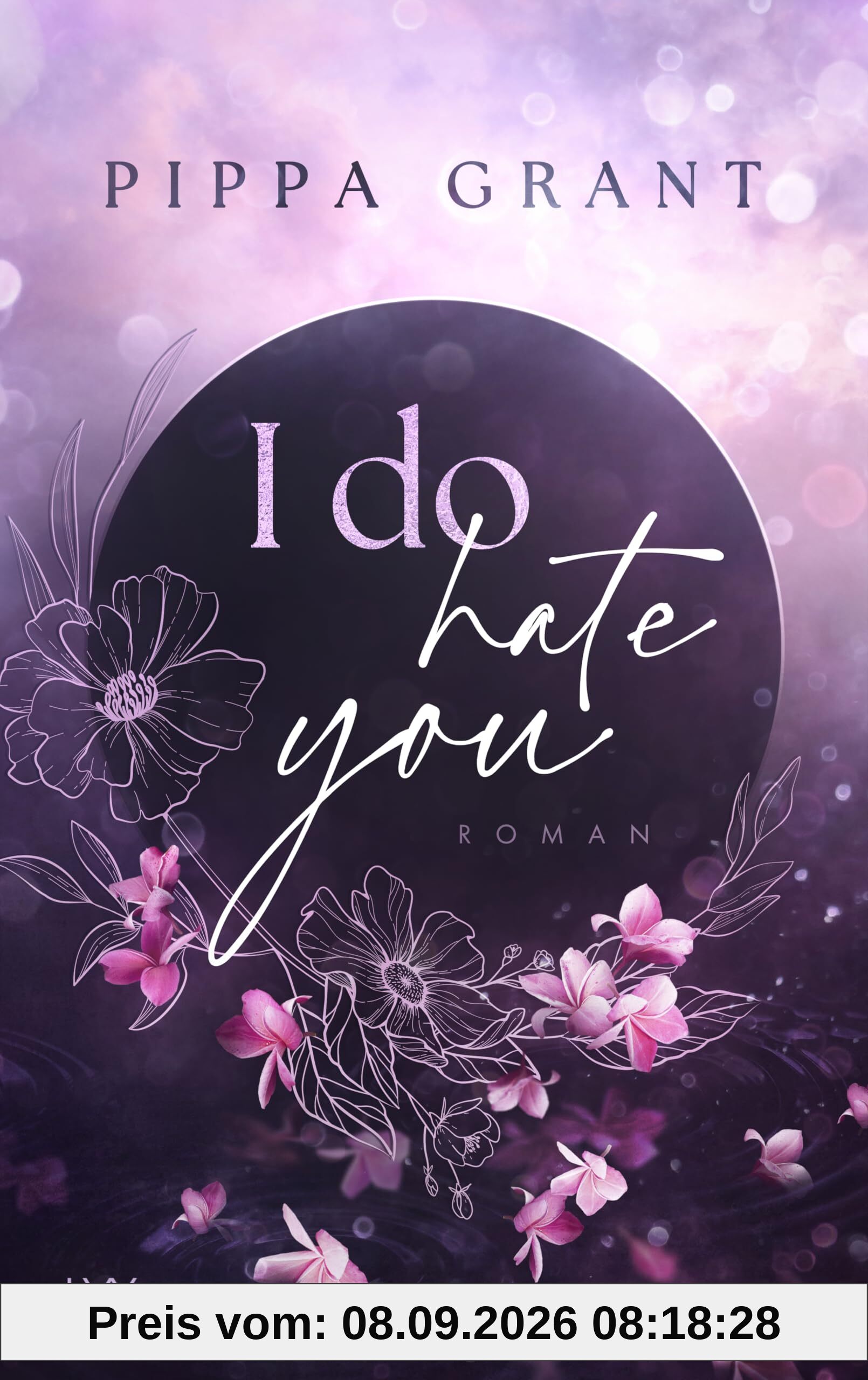 I Do Hate You (Three BFFs and a Wedding, Band 1)