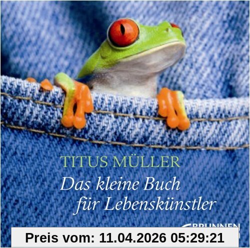 Das kleine Buch für Lebenskünstler: Das Hörbuch