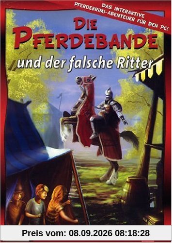 Die Pferdebande und der falsche Ritter
