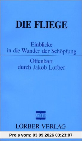 Die Fliege: Einblicke in die Wunder der Schöpfung