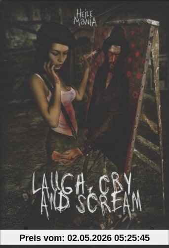 Laugh, Cry & Scream: Heilemania feat. In Strict Confidence (CD + Buch)