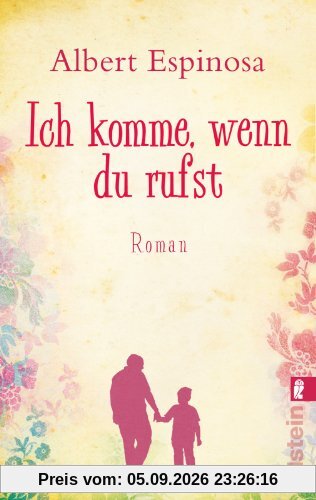 Ich komme, wenn du rufst: Roman