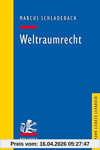 Weltraumrecht (Mohr Lehrbuch)