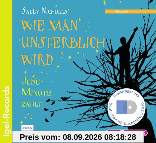 Wie man unsterblich wird. Jede Minute zählt. 1 CD