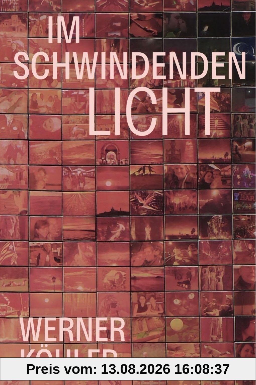 IM SCHWINDENDEN LICHT: Wer wir waren. Wer wir sind. Eine Generation wird besichtigt.