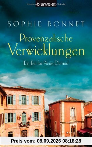 Provenzalische Verwicklungen: Ein Fall für Pierre Durand