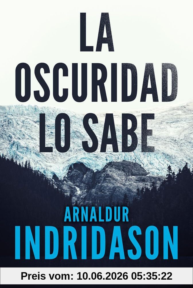 La oscuridad lo sabe (Serie Negra)