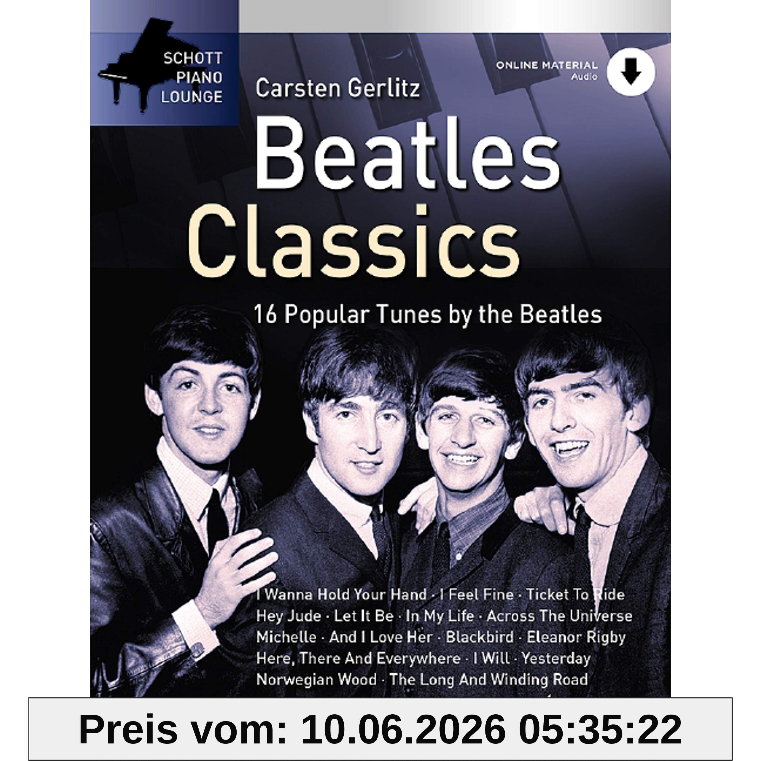 Beatles Classics: 16 Popular Tunes by the Beatles. Klavier. (Schott Piano Lounge)