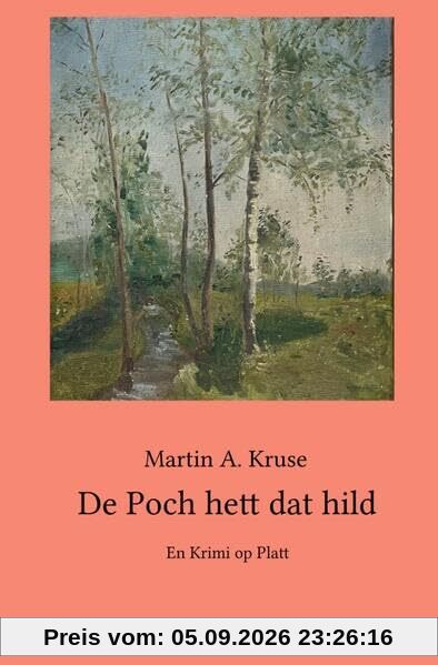 De Poch hett dat hild: Em Krimi op Platt