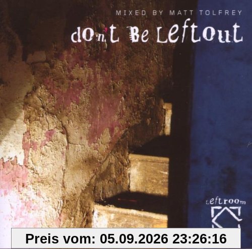 Don'T Be Leftout (Tolfrey Mix)
