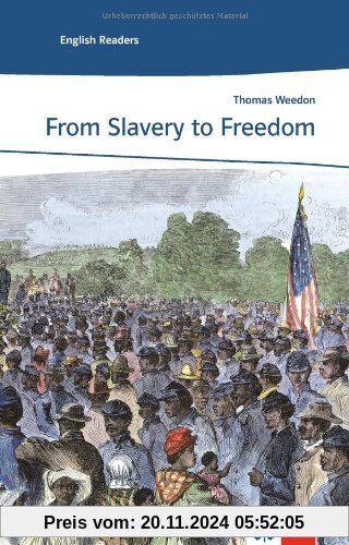 From Slavery to Freedom: Lektüren Englisch