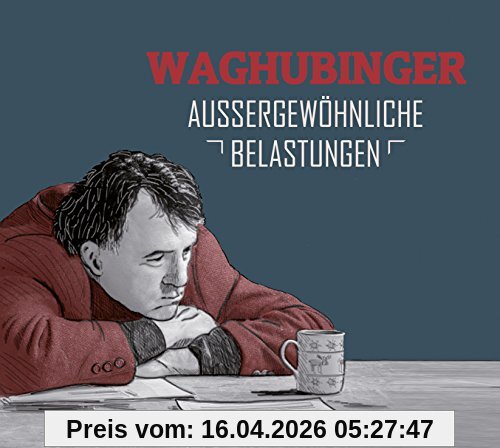 Aussergewöhnliche Belastungen