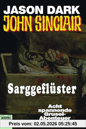 Sarggeflüster. Acht spannende Grusel- Abenteuer.