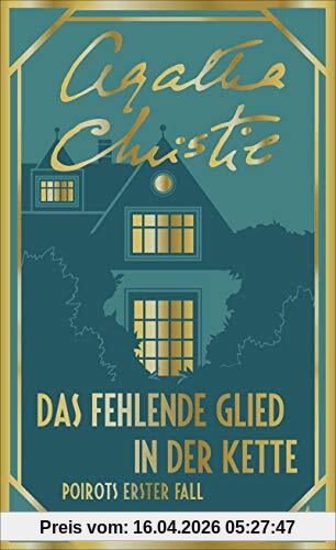 Das fehlende Glied in der Kette: Poirots erster Fall