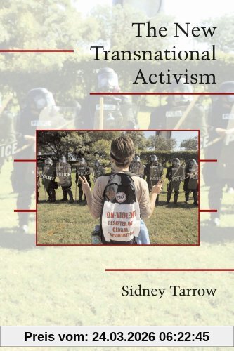 The New Transnational Activism (Cambridge Studies in Contentious Politics)