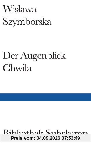 Der Augenblick Chwila